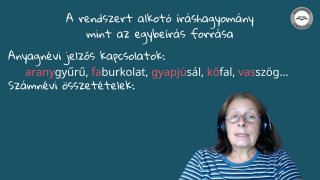 A rendszert alkotó íráshagyomány mint az egybeírás forrása